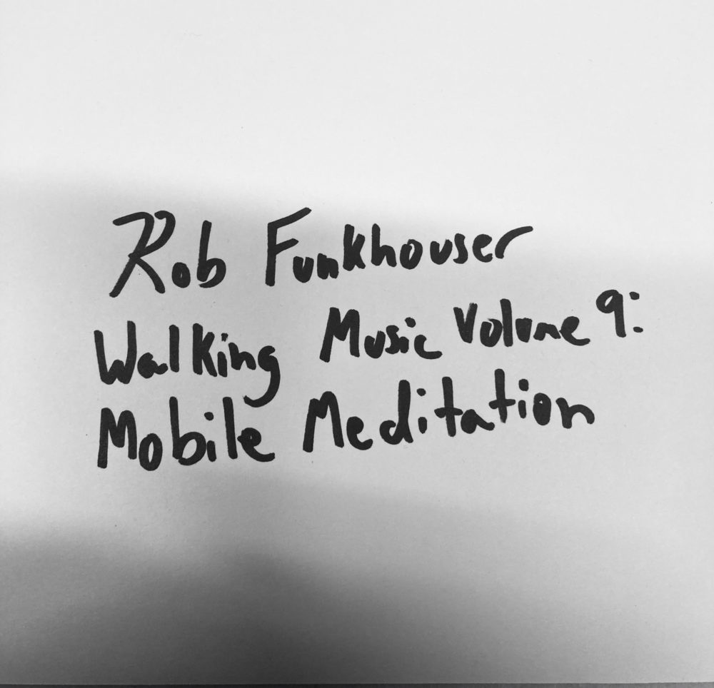 Walking Music Volume 9: Mobile Meditation